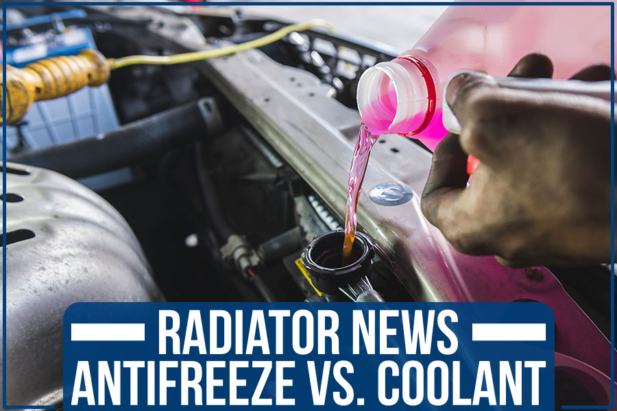 Radiator News: Antifreeze Vs. Coolant - Mike Patton Auto Family Blog
